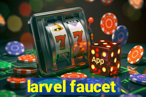 larvel faucet